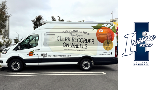 White van with Orange County Clerk-Recorder on Wheels on the front along with Irvine Pony Baseball Logo with Navy blue Letter "I"