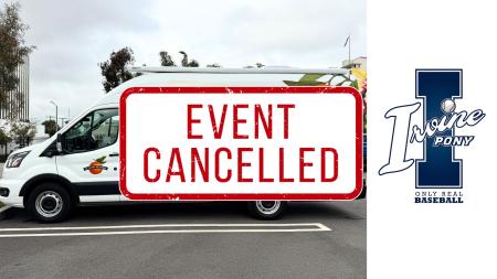 White van with Event Cancelled in box with Irvine Pony Baseball Logo with a Blue I